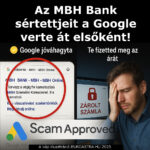 Az MBH Bank sértettjeit a Google verte át elsőként!