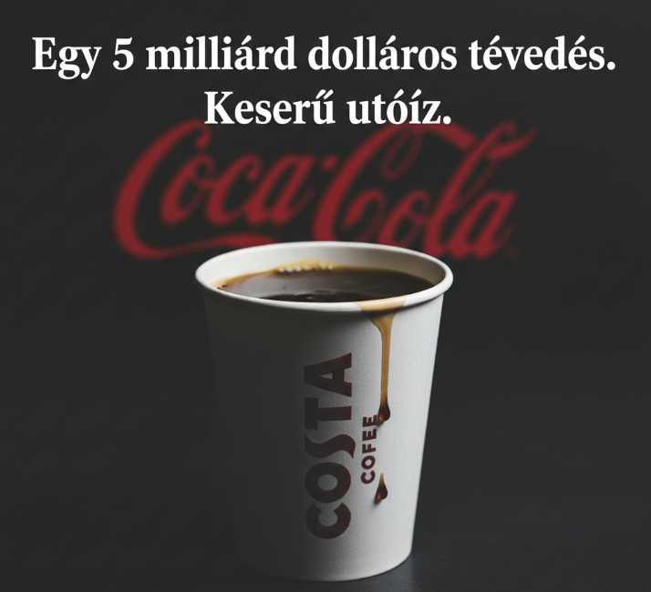 A Coca Cola Most Már Eladná A Costa Coffee -T Akár 2 Millárd Gbp Veszteséggel Is? 1 egy-5-milliard-dollaros-tevedes-euroastra-hu
